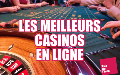 Les 10 Meilleurs Casinos en Ligne [Comparatif 2022]